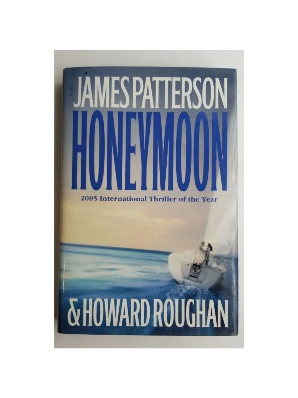Honeymoon by Howard Roughan and James Patterson (2005)